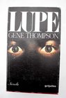 Lupe / Gene Thompson