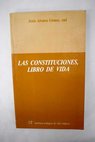 Las constituciones libro de vida / Jesús Álvarez Gómez