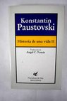 Historia de una vida tomo II / Konstantin Paustovski