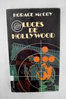 Luces de Holliwood / Horace McCoy