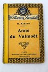 Anne du Valmoët / M Maryan