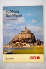 El Monte San Miguel / Lucien Bély