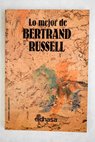 Lo mejor de Bertrand Russell / Bertrand Russell