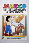 Marco de los Apeninos a los Andes Historia completa basada en la serie de T V / Edmondo De Amicis