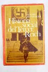 Historia social del Tercer Reich / Richard Grunberger