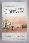 Corazn errante / Elaine Coffman