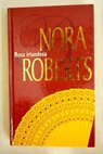 Rosa irlandesa / Nora Roberts