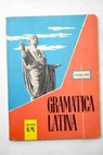Gramática latina / Francisco Gómez del Río