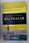 Balthazar / Lawrence Durrell