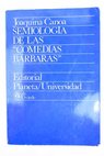 Semiología de las Comedias bárbaras / Joaquina Canoa Galiana