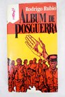 Album de posguerra / Rodrigo Rubio