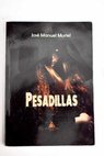 Pesadillas / José Manuel Muriel