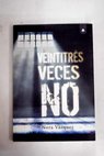 Veintitrés veces no / Nora Vázquez