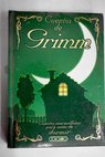 Cuentos de Grimm / Jacob Grimm