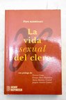 La vida sexual del clero / Pepe Rodrguez