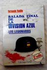 Balada final de la Divisin Azul / Fernando Vadillo