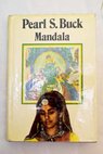 Mandala / Pearl S Buck