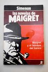 Maigret y el hombre del banco / Georges Simenon