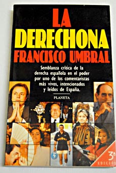 La derechona / Francisco Umbral
