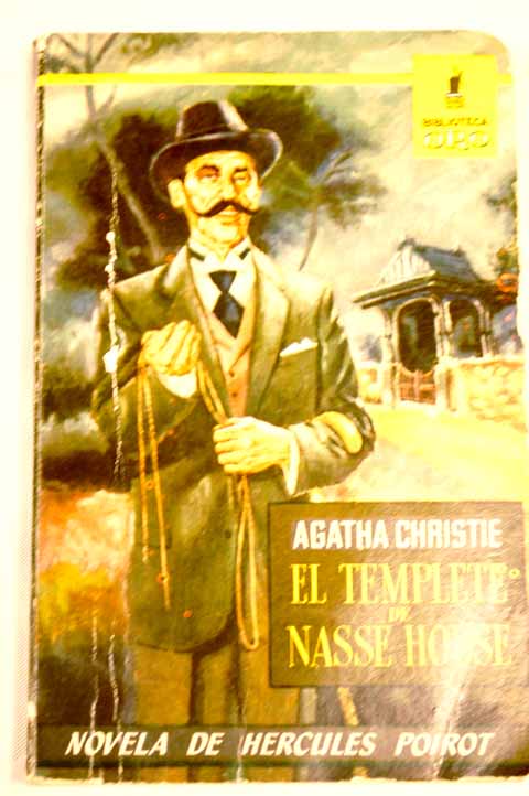 El templete de Nase House / Agatha Christie