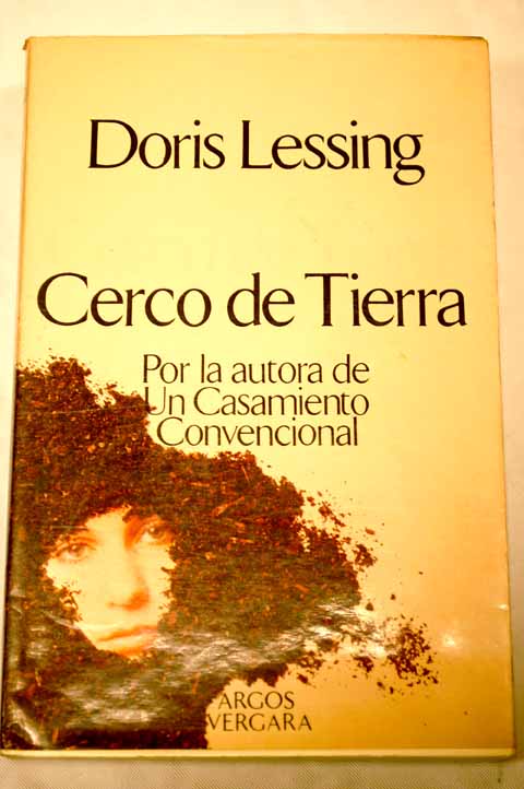 Cerco de Tierra del ciclo novelstico Los hijos de la violencia / Doris Lessing