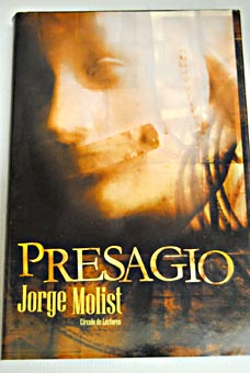 Presagio / Jorge Molist