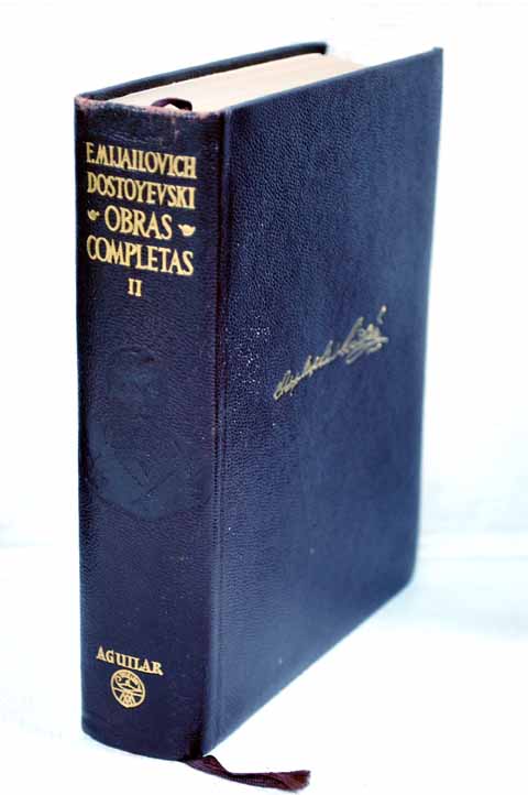 Obras completas Tomo II 1866 1876 / Fedor Dostoyevski