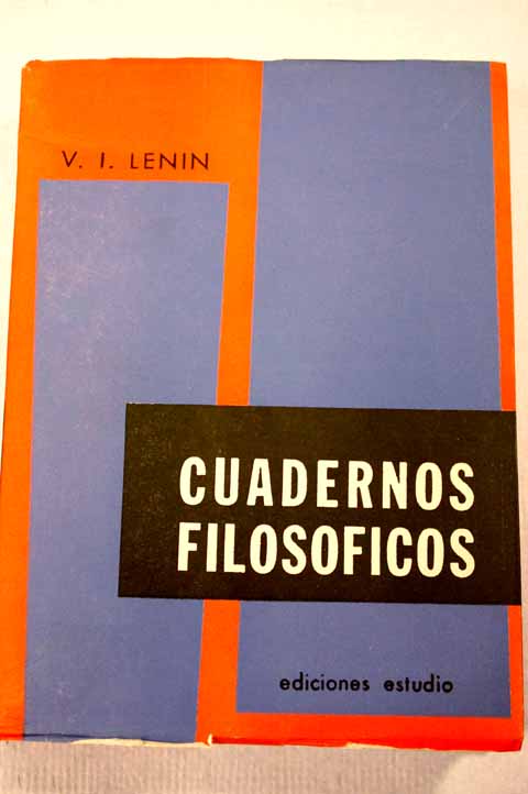 Cuadernos filosficos / Vladimir Ilich Lenin