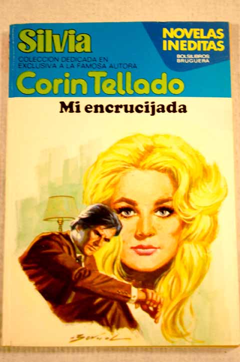 Mi encrucijada / Corin Tellado