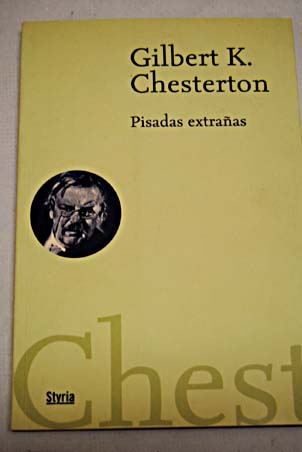 Pisadas extraas / G K Chesterton