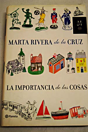 La importancia de las cosas / Marta Rivera de la Cruz