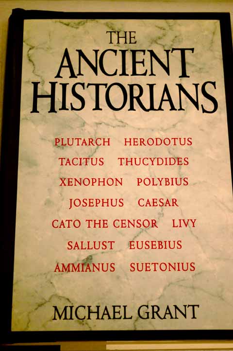 The ancient historians / Michael Grant