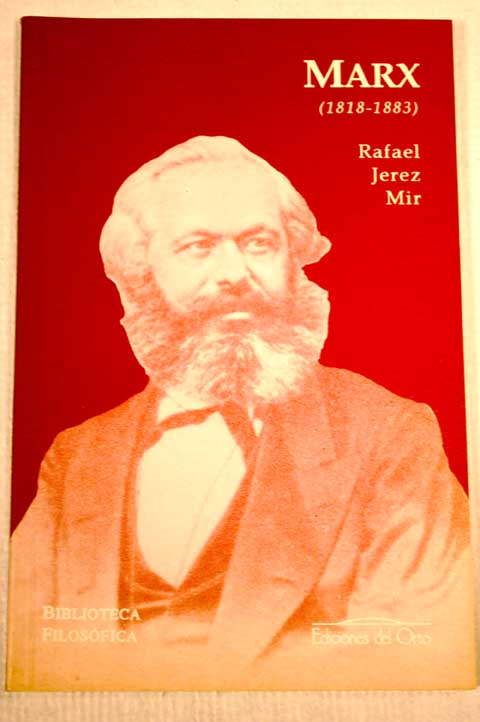 Marx 1818 1883 / Rafael Jerez Mir