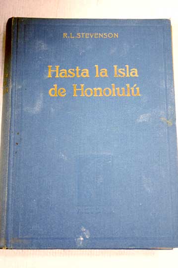 Hasta la Isla de Honolul / Robert Louis Stevenson