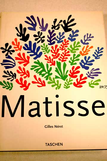 Henri Matisse / Gilles Nret