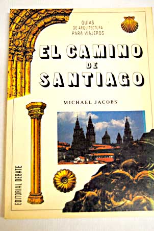 El camino de Santiago / Michael Jacobs