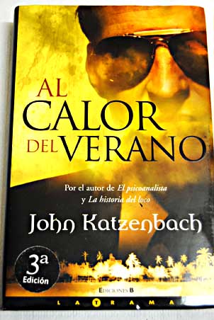 Al calor del verano / John Katzenbach