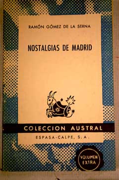 Nostalgias de Madrid / Ramn Gmez de la Serna
