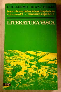 Tesoro breve de las letras hispnicas Literatura vasca 6 / Guillermo Daz Plaja