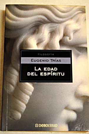 La edad del espritu / Eugenio Tras