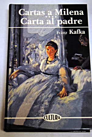 Cartas a Milena Carta al padre / Franz Kafka