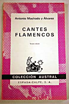 Cantes flamencos / Antonio Machado
