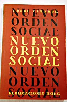 Nuevo orden social / Luigi Civardi