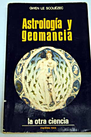 Astrologa y geomancia / Le Scovzec Gwen hlan Scouzec Gwen Le