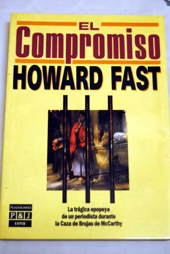 El compromiso / Howard Fast