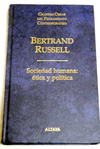 Sociedad humana tica y poltica / Bertrand Russell