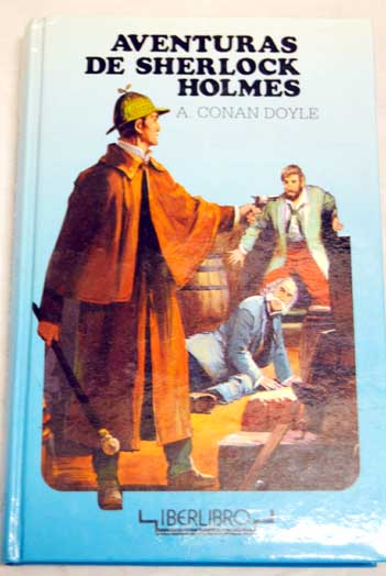 Las aventuras de Sherlolk Holmes / Arthur Conan Doyle