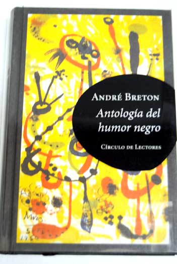 Antologa del humor negro / Andr Breton