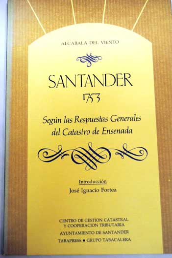 Santander 1753 segn las respuestas generales del Catastro de Ensenada