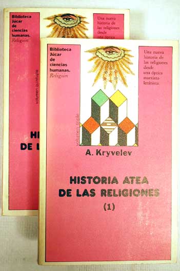 Historia atea de las religiones / A Kryvelev